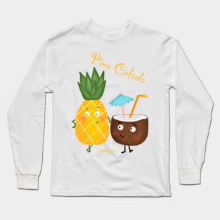 Pineapple and coconut Pina colada Long Sleeve T-Shirt